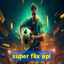 super flix api